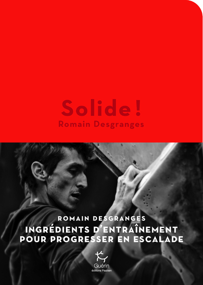 Picture of Solide ! - Ingrédients d'entraînement pour progresser en escalade