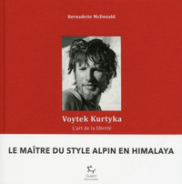 Image de Voytek Kurtyka - L'Art de la liberté