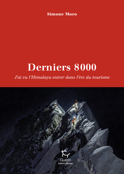 Picture of Derniers 8000 - J'ai vu l'Himalaya entrer dans l'ère du tourisme