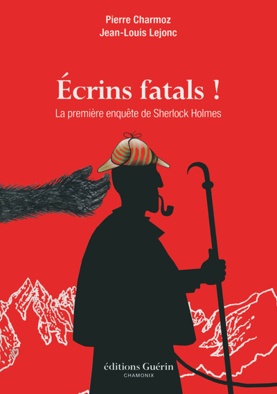 Image de Ecrins fatals ! La première enquête de Sherlock Holmes