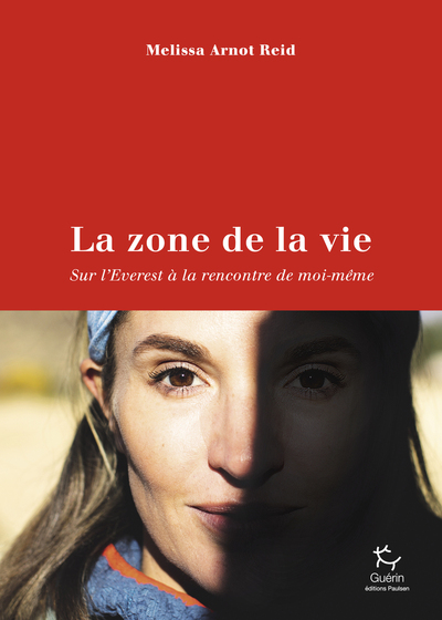 Picture of La Zone de la vie - Sur l'Everest à la rencontre de moi-même