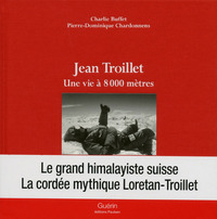 Picture of Jean Troillet - Une vie à 8000 mètres