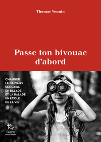 Picture of Passe ton bivouac d'abord