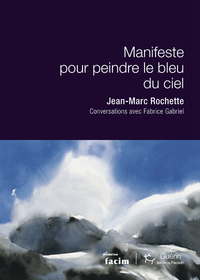Picture of Manifeste pour peindre le bleu du ciel