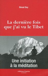 Picture of La dernière fois que j'ai vu le Tibet