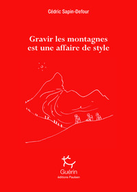 Image de Gravir les montagnes est une affaire de style