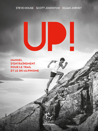 Picture of Up ! Manuel d'entraînement pour le trail et le ski-alpinisme