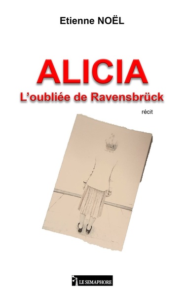 Picture of ALICIA L'OUBLIEE DE RAVENSBRÜCK