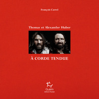 Image de A corde tendue - Thomas et Alexander Huber