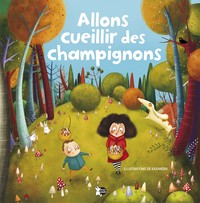 Image de Allons Cueillir des Champignons