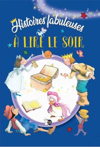 Picture of Histoires fabuleuses à lire le soir