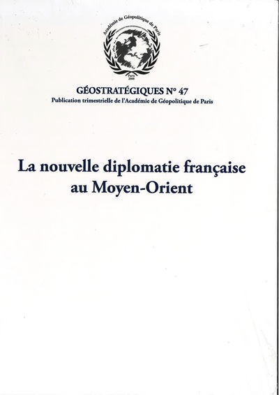 Image de La nouvelle diplomatie française au Moyen-Orient