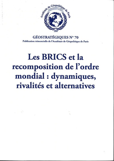 Picture of Les BRICS et la recomposition de l'ordre mondial : dynamiques, rivalités et alternatives