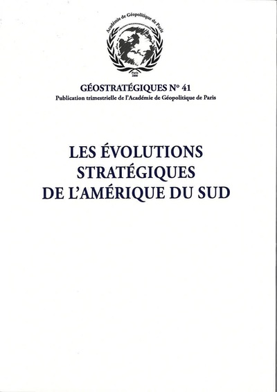 Image de Les évolutions stratégiques de l'Amérique du Sud