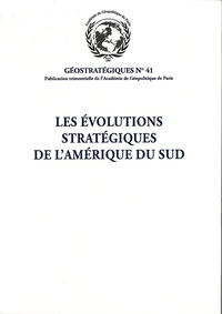 Image de Les évolutions stratégiques de l'Amérique du Sud