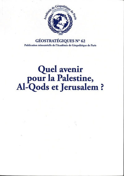 Picture of Quel avenir pour la Palestine, Al-Qods et Jérusalem ?