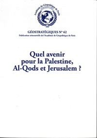 Picture of Quel avenir pour la Palestine, Al-Qods et Jérusalem ?