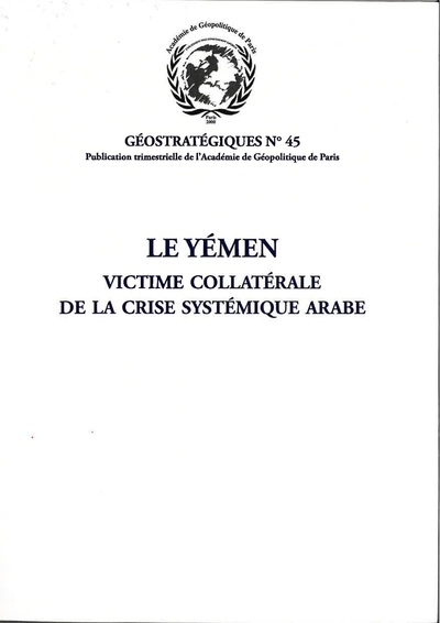 Image de Le Yémen : victime collatérale de la crise systémique arabe