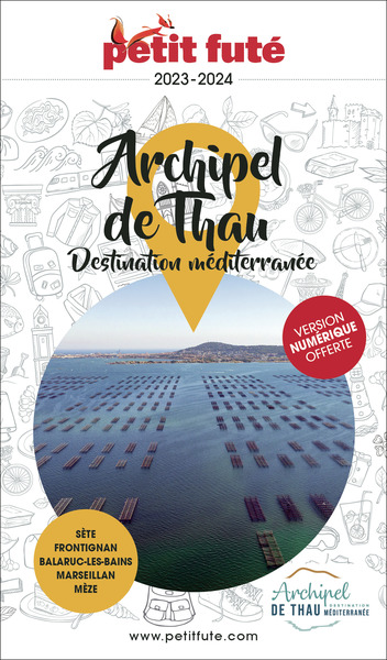 Image de Guide Archipel De Thau / Destination Méditerranée 2024 Petit Futé