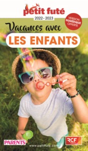 Picture of Guide Vacances avec les enfants 2022 Petit Futé