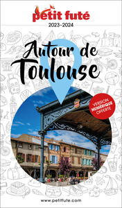 Image de Guide Autour De Toulouse 2023/2024 Petit Futé