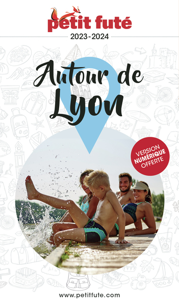 Image de Guide Autour de Lyon 2023 Petit Futé