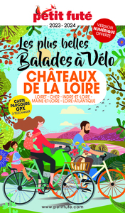 Image de Guide Balades à vélo Châteaux de la Loire 2023 Petit Futé