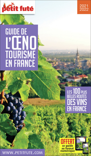 Image de Guide Guide De L'oenotourisme 2021 Petit Futé: Les 100 plus belles routes de France