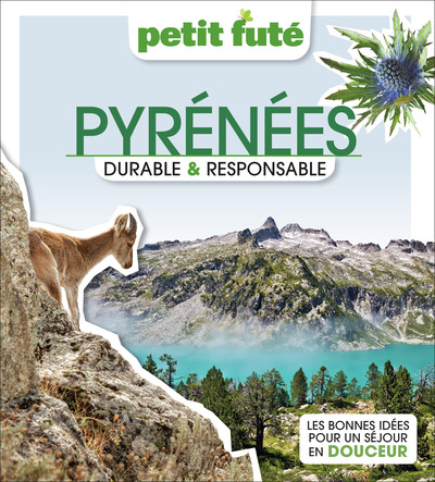 Image de Guide Pyrénées Durable &amp; Responsable 2023 Petit Futé
