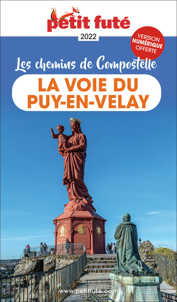 Picture of Guide La Voie Du Puy En Velay 2022 Petit Futé: Les chemins de Compostelle