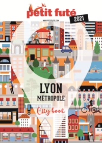 Image de Guide Lyon métropole 2021 Petit Futé