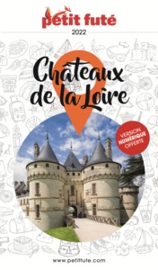 Image de Guide Châteaux de la Loire 2022 Petit Futé