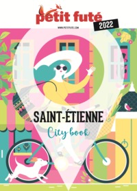 Image de Guide Saint-Etienne 2022 Petit Futé