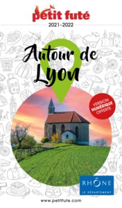 Image de Guide Autour de Lyon 2021 Petit Futé