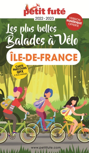 Image de Guide Balades à vélo Île-de-France 2022-2023 Petit Futé