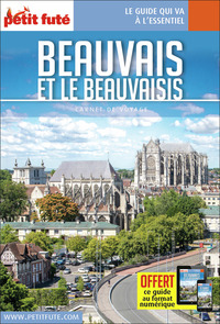 Image de Guide Beauvais Et Le Beauvaisis 2023 Carnet Petit Futé