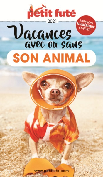 Image de Guide Vacances avec ou sans son animal 2021 Petit Futé
