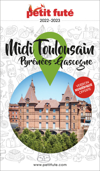 Image de Guide Midi Toulousain 2022/2023 Petit Futé: Pyrénées - Gascogne