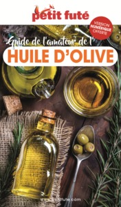 Image de Guide de l'amateur d'huile d'olive 2023 Petit Futé
