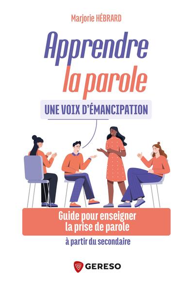 Image de Apprendre la parole : une voix d'émancipation