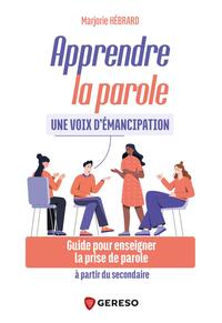Image de Apprendre la parole : une voix d'émancipation