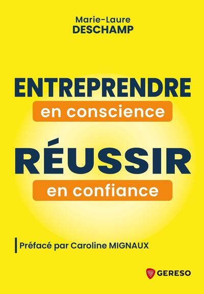 Picture of Entreprendre en conscience, réussir en confiance