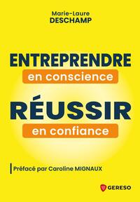 Picture of Entreprendre en conscience, réussir en confiance