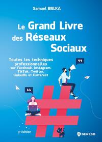Image de Le grand livre des réseaux sociaux