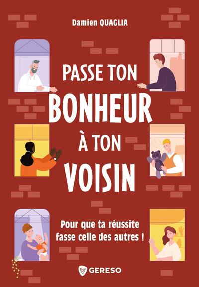 Image de Passe ton bonheur à ton voisin