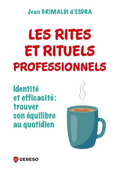 Image de Les rites et rituels professionnels