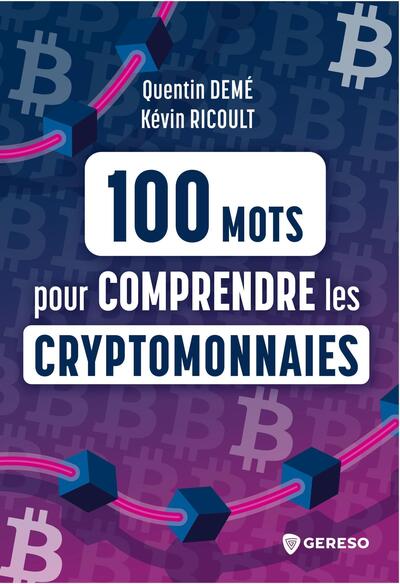 Picture of 100 mots pour comprendre les cryptomonnaies