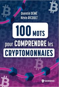 Picture of 100 mots pour comprendre les cryptomonnaies
