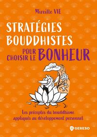 Image de Stratégies bouddhistes pour choisir le bonheur