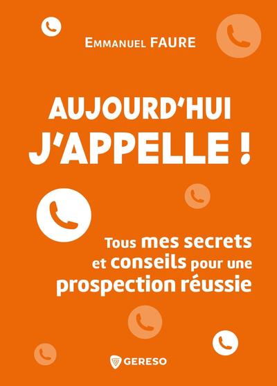 Picture of Aujourd'hui, j'appelle !